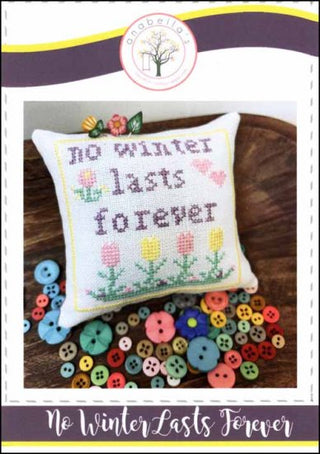 No Winter Lasts Forever Cross Stitch Pattern by Anabella's - Premium Pattern, Cross Stitch from Anabella's - Just $6! Shop now at Crossed Hearts Needlework & Design