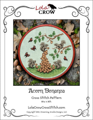 Cross stitch pattern for 'Acorn Bonanza' by Lola Crow, featuring a design of squirrels and acorns on a leafy background.