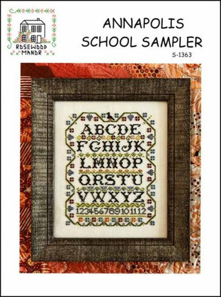 Cover photo of Annapolis School Sampler Cross Stitch Pattern by Rosewood manor, featuring an alphabet, numbers, and a border made of little flowers.