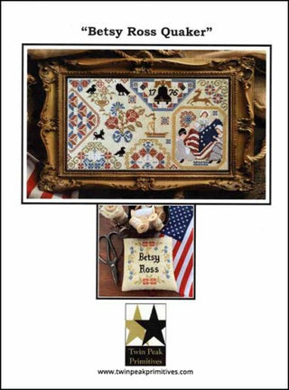 Betsy Ross Quaker Cross Stitch Pattern by Twin Peak Primitives - Premium Pattern, Cross Stitch from Twin Peak Primitives - Just $16! Shop now at Crossed Hearts Needlework & Design