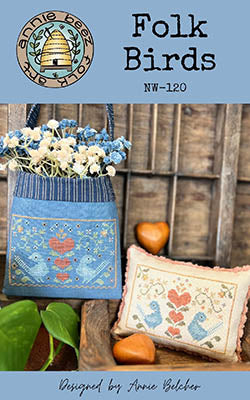 Cover for a Folk Birds Cross Stitch Pattern by Annie Beez Folk Art, featuring images of stitched birds on fabric and a blue fabric pouch.
