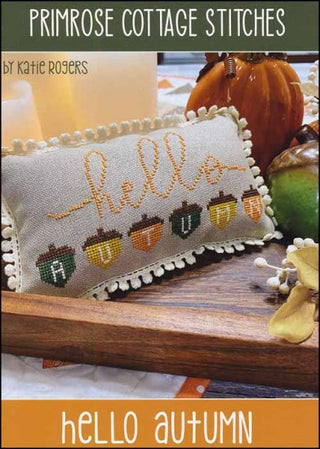 Hello Autumn Cross Stitch Pattern by Primrose Cottage Stitches 