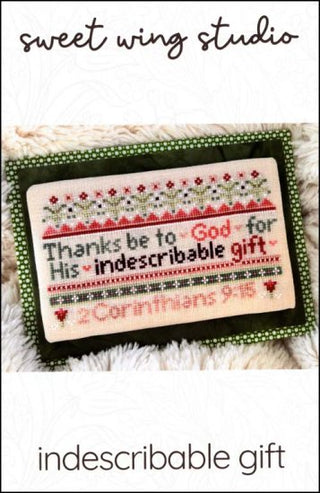 Indescribable Gift cross stitch pattern by Sweet Wing Studio featuring a scripture-inspired sampler design with the phrase “Thanks be to God for His indescribable gift” and decorative borders.