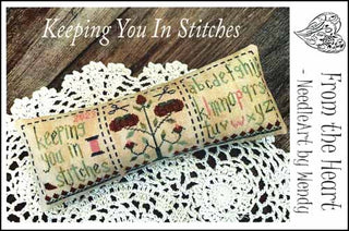 Keeping You In Stitches Cross Stitch Pattern by From the Heart - Premium Pattern, Cross Stitch from From the Heart NeedleArt - Just $10! Shop now at Crossed Hearts Needlework & Design