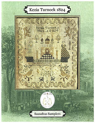 Sassafras Samplers embroidery sampler with 'Kezia Turnock 1824' text on a green background