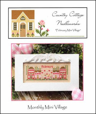 Monthly Mini Village: February Cross Stitch Pattern by Country Cottage Needleworks 