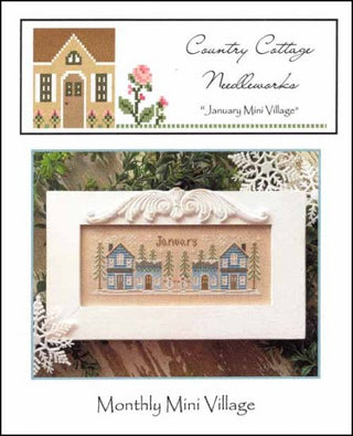 Monthly Mini Village: January Cross Stitch Pattern by Country Cottage Needleworks