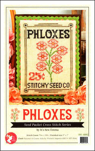 Phloxes Seed Packet Series cross stitch pattern by It’s Sew Emma featuring clusters of pink phlox flowers in a vintage seed packet design with Stitchy Seed Co and 25 cent detail