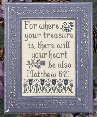 Where Your Treasure Is cross stitch pattern by My Big Toe Designs featuring Matthew 6:21